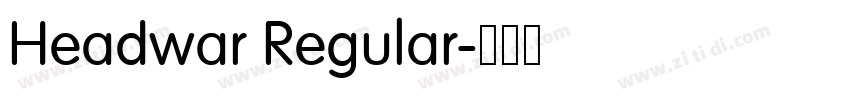 Headwar Regular字体转换 Headwar Regular字体转换